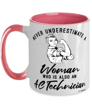 AC Technician Mug Never Underestimate A Woman Who Is Also An AC Tech Coffee Cup Two Tone Pink 11oz