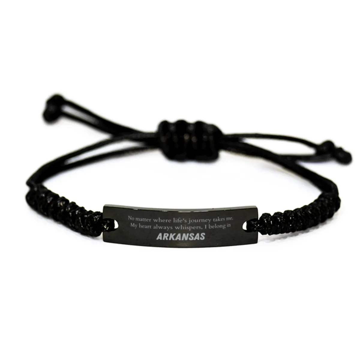 Arkansas State Gifts, No matter where life's journey takes me, my heart always whispers, I belong in Arkansas, Proud Arkansas Black Rope Bracelet Birthday Christmas For Men, Women, Friends