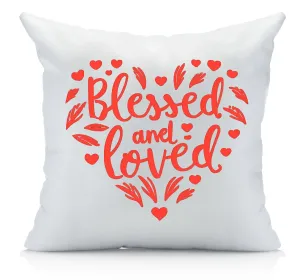 Blessed and Loved Red Color  Pillow Cover - Perfect For Couples, Valentines Day, Valentines Decor, Anniversaries Gifts, Wedding Gifts