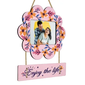 Indigifts Valentine Special Gifts for Him Enjoy the Life Printed Pink Flower Shape Photo Frame - Love Gifts for Boyfriend, Gift for Her Love, Girlfriend Birthday Gift Special Love