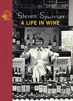 Steven Spurrier: A Life in Wine