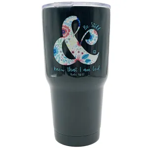 TB2468 Be Still 2 Stainless Steel Tumbler