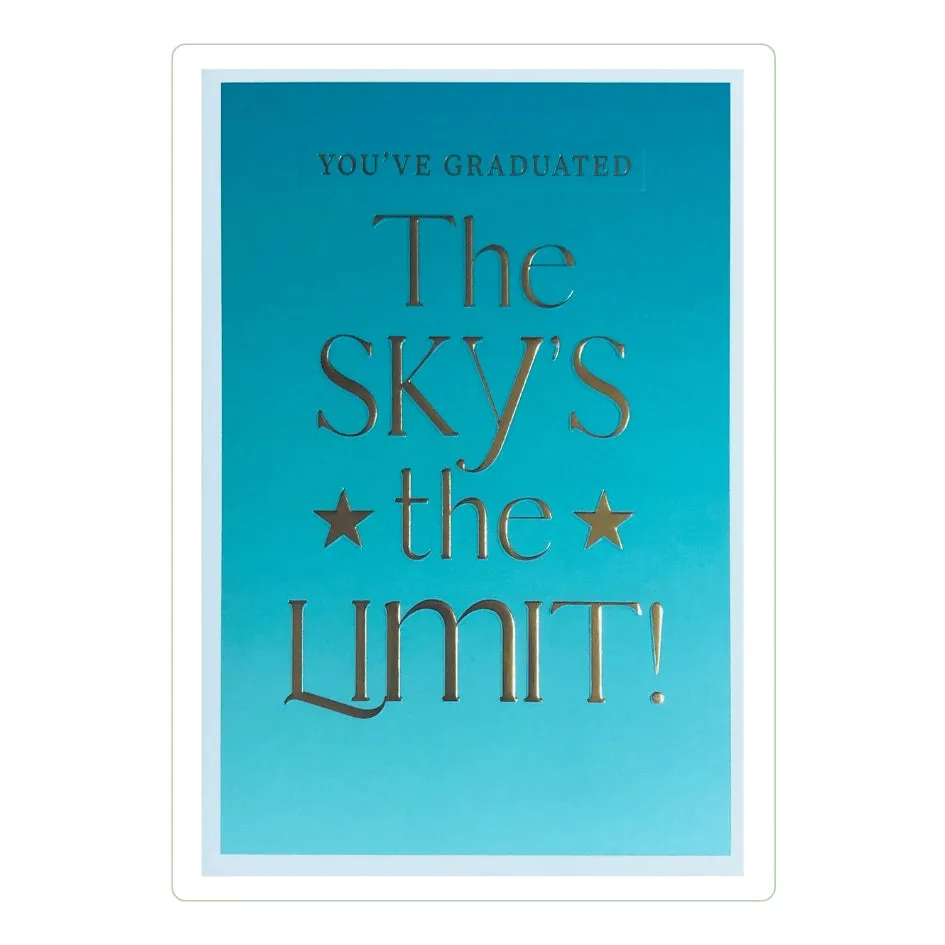 The Sky's The Limit Graduation Greeting Card